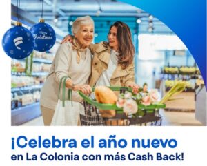 ¡Recibe el 2025 con los mejores beneficios en Supermercados La Colonia!